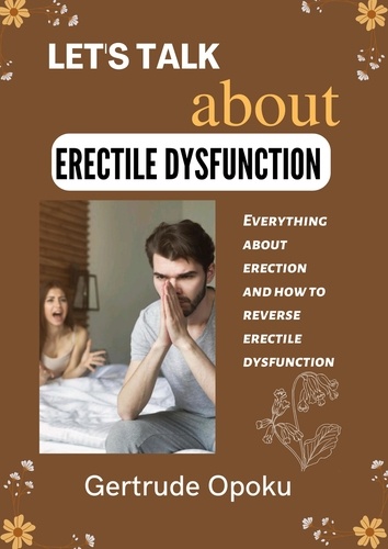  Gertrude Opoku - Let's Talk About Erectile Dysfunction.