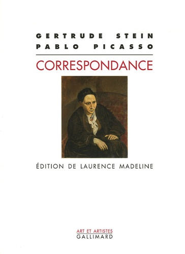 Gertrude Stein et Pablo Picasso - Correspondance.