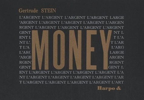 Gertrude Stein - Money.