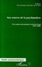 Gertrudis Van de Vijver et Filip Geerardyn - Aux sources de la psychanalyse - Une analyse des premiers écrits de Freud (1877-1900).