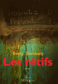 Les rétifs