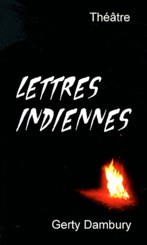 Gerty Dambury - Lettres indiennes.