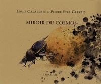 Gervais Calaferte - MIROIR DU COSMOS - Louis Calaferte / Pierre-Yves Gervais.