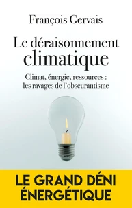 Le déraisonnement climatique