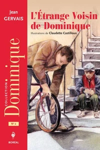L'ETRANGE VOISIN DE DOMINIQUE