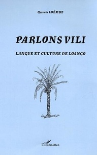 Gervais Loëmbe - Parlons Vili - Langue et culture Loango.