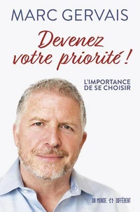 Devenez votre priorité !