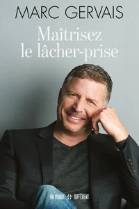 Maîtrisez le lâcher-prise