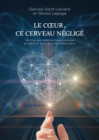Le coeur, ce cerveau négligé