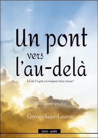 Un pont vers lau-delà - Là où lesprit est toujours bien vivant!.pdf