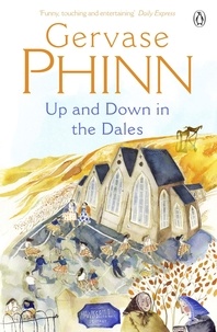 Gervase Phinn - Up and Down in the Dales.