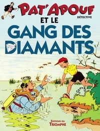 Gervy - Pat'apouf détective Tome 13 : Pat'apouf et le gang des diamants.