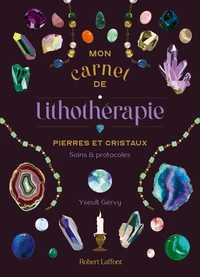 Mon carnet de lithothérapie