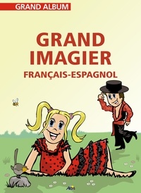 Géry Boileau - Grand imagier français-espagnol.