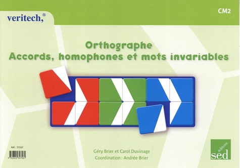 Géry Brier et Carol Duvinage - Orthographe CM2 - Accords, homophones et mots invariables.