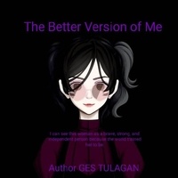 GES.TULAGAN - The Better Version of Me.