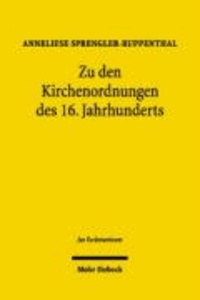 Gesammelte Aufsätze - Zu den Kirchenordnungen des 16. Jahrhunderts.