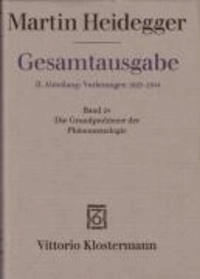 Gesamtausgabe Abt. 2 Vorlesungen Bd. 24. Die Grundprobleme der Phänomenologie - Marburger Vorlesung Sommersemester 1927.