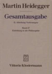 Gesamtausgabe Abt. 2 Vorlesungen Bd. 27. Einleitung in die Philosophie - Freiburger Vorlesung Wintersemester 1928/29.
