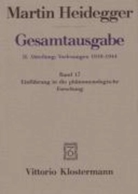 Gesamtausgabe Abt. 2 Vorlesungen Bd. 17. Einführung in die phänomenologische Forschung.