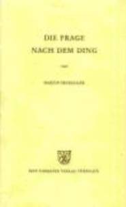 Gesamtausgabe Abt. 2 Vorlesungen Bd. 41. Die Frage nach dem Ding - Zu Kants Lehre von den transzendentalen Grundsätzen.