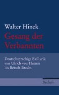 Gesang der Verbannten - Deutschsprachige Exillyrik von Ulrich von Hutten bis Bertolt Brecht.