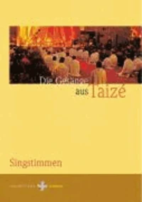 Gesänge aus Taize. Singstimmen