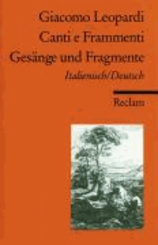 Gesänge und Fragmente / Canti e Frammenti - Italienisch / Deutsch.