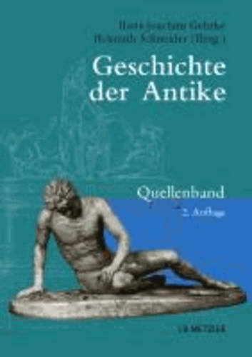 Geschichte der Antike – Quellenband.