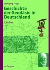 Geschichte der Geodäsie in Deutschland.