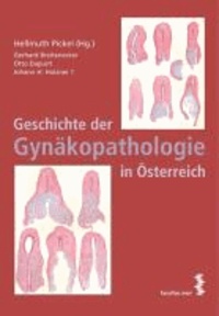 Geschichte der Gynäkopathologie in Österreich.