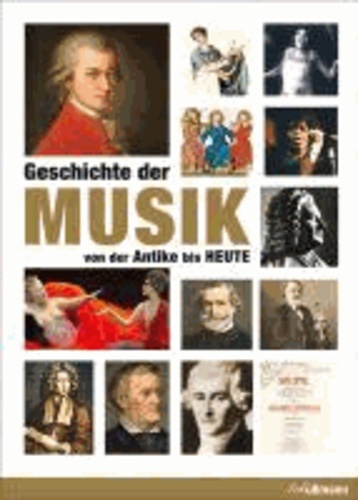 Geschichte der Musik - Von der Antike bis Heute.