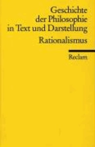 Geschichte der Philosophie 05 in Text und Darstellung. Rationalismus.