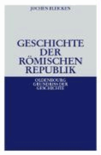 Geschichte der römischen Republik.