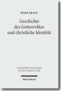 Geschichte des Gottesvolkes und christliche Identität - Eine kanonisch-intertextuelle Auslegung der Stephanusepisode Apg 6,1-8,3.