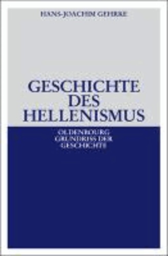 Geschichte des Hellenismus.