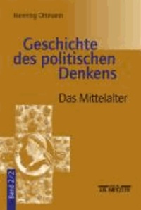 Geschichte des politischen Denkens - Bd.2 / 2 - Die Römer und das Mittelalter.