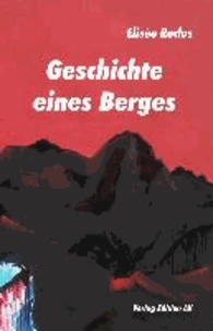 Geschichte eines Berges