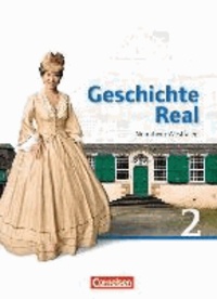 Geschichte Real 02: 7./8. Schuljahr. Schülerbuch Realschule Nordrhein-Westfalen.