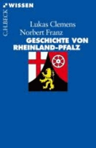 Geschichte von Rheinland-Pfalz.