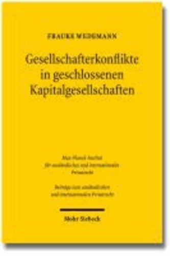 Gesellschafterkonflikte in geschlossenen Kapitalgesellschaften.