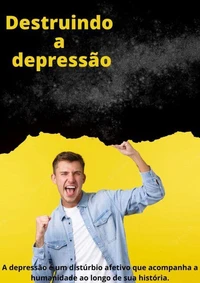 Destruindo a Depressão