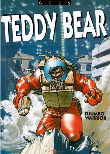 Teddy bear - Tome 02. Djumbo warrior
