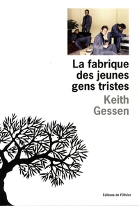 La fabrique des jeunes gens tristes