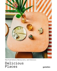  Gestalten - New Food Culture, Restaurants and Interiors.