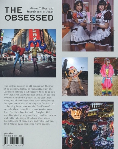 The obsessed. Otakus, Tribes, and Subcultures of Japan