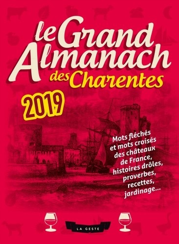  Geste éditions - Le grand almanach des Charentes.