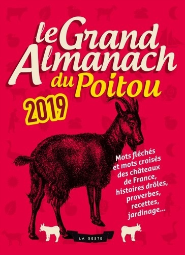  Geste éditions - Le grand almanach du Poitou.