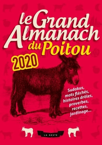  Geste éditions - Le Grand Almanach du Poitou.
