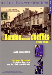 Jean Rousseau et Pierre Legal - Recherches vendéennes N° 21/2014 : La Vendée dans les conflits (1914-1944).
